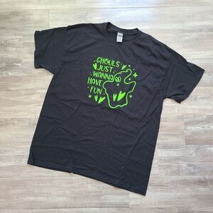 Ghouls Just Wanna Have Fun Halloween T Shirt Large